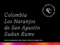 Colombia Los Naranjos de San Agustin Sudan Rume