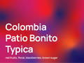 Colombia Patio Bonito Typica