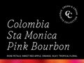 Colombia Sta Monica Pink Bourbon